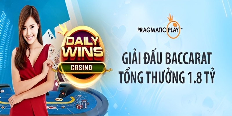 Giải thưởng Baccarat tổng thưởng 1.8 tỷ